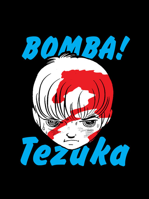 Title details for Bomba! by Osamu Tezuka - Available